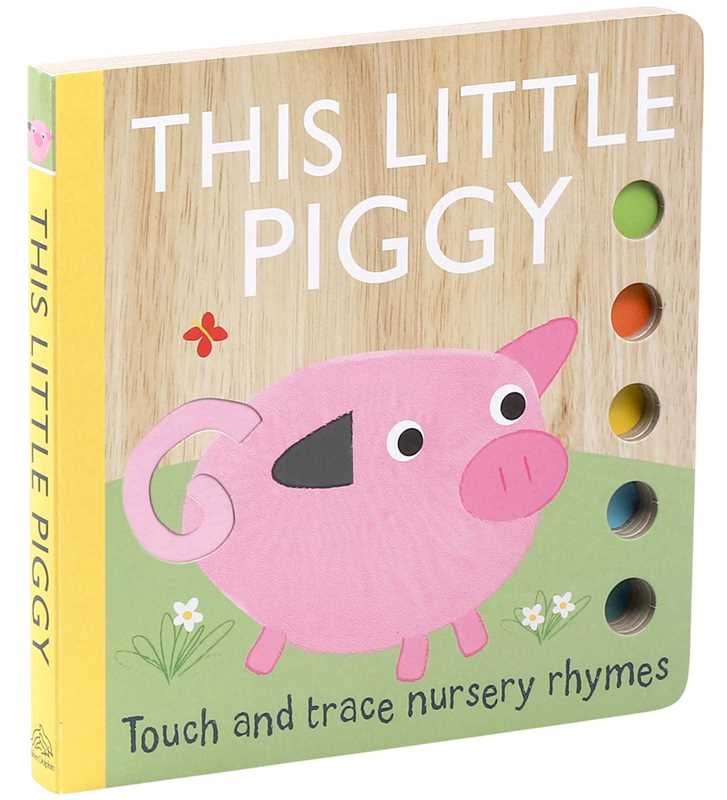 Touch and Trace Nursery Rhymes: This Little Piggy by